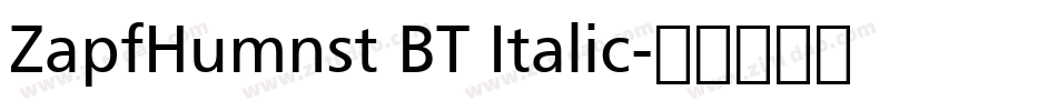 ZapfHumnst BT Italic字体转换